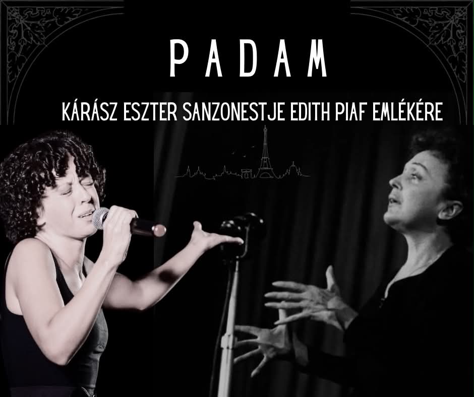 Padam – Edith Piaf emlékest